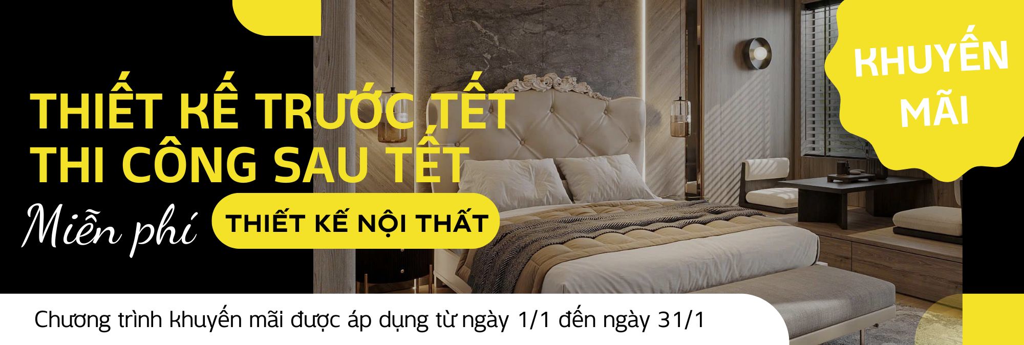 Thiết kế trước tết, thi công sau tết 2026 – ưu đãi lên đến 20.260.000 vnđ